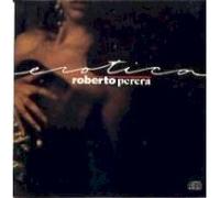 Perera, Roberto - Erotica