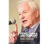 Perestroika and Germany: the Truth Behind the Myths