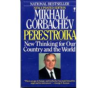 Perestroika: New Thinking for Our Country and the World
