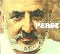 Peret - Que Levante El Dedo