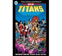 Perez, George - Teen Titans The Judas Contract TP New PTG (New Teen Titans)