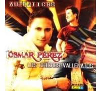 Perez, Omar - Los Chiches Vallenatos Autenticos