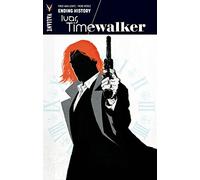 Perez, Pere - Ivar, Timewalker Volume 3: Ending History (IVAR TIMEWALKER TP)