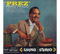 Perez Prado And His Orchestra - "Prez"