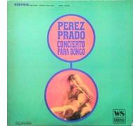 Perez Prado - Concierto Para Bongo