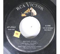 PEREZ "Prez" Prado and his Orchestra 45 RPM RHYTHM STICKS / CHERRY PINK AND APPLE BLOSSOM WHITE