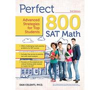 Perfect 800: Advanced Strategies for Top Students - SAT Math