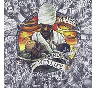 Perfect - Born Dead With Life