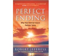 Perfect Ending: Why Your Future Matters Today