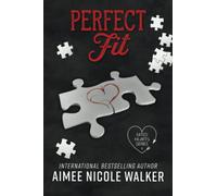 Perfect Fit: Fated Hearts Book Four: 4