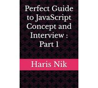Perfect Guide to JavaScript Concept and Interview : Part 1