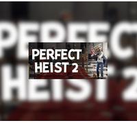 Perfect Heist 2 EU PC Steam CD Key