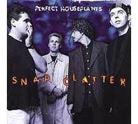Perfect Houseplants - Snap Clatter