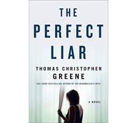 Perfect Liar, The: A Novel