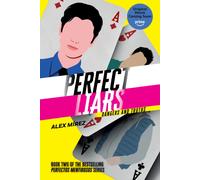 Perfect Liars Book 2 : Dangers and Truths