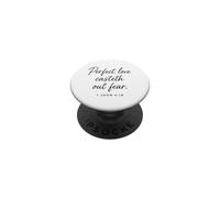 Perfect Love Casteth Out Fear 1 John 4:18 Bible Verse Prayer PopSockets Adhesive PopGrip