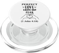 Perfect Love Casts Out Fear 1 John 4:18 Christian Faith item PopSockets PopGrip for MagSafe