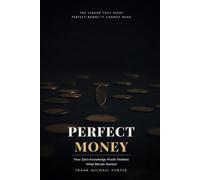 Perfect Money: How Zero-Knowledge Proofs Finished What Bitcoin Started