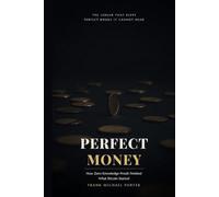 Perfect Money: How Zero-Knowledge Proofs Finished What Bitcoin Started