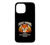 Perfect Morning Coffee No Conversations Fox Case for iPhone 13 Pro Max