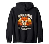 Perfect Morning Coffee No Conversations Fox Zip Hoodie