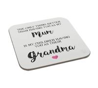 Perfect Mugs The Only Thing Better Than Having You As My Mum is My Children Having You as Their Grandma Printed Coaster Novelty Funny Gift Birthday Xmas Secret Santa Present Office Tea Coffee