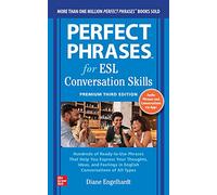 Perfect Phrases for ESL: Conversation Skills, Premium Third Edition: Conversational Skills
