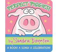 Perfect Piggies!: A Book! A Song! A Celebration! (Boynton on Board)