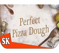 Perfect Pizza Dough - And How to Shape a Pizza