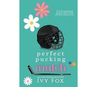 Perfect Pucking Match: A Hockey Romance (Puckered Hearts)