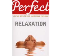 Perfect Relaxation