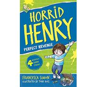 Perfect Revenge: Book 8 (Horrid Henry)
