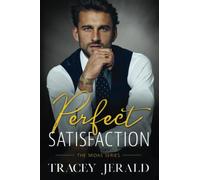 Perfect Satisfaction: A Billionaire, Second Chance Romance: 4 (Midas Series)