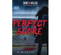 Perfect Score (Hunt a Killer, Original Novel 1)