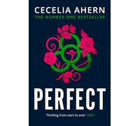 Perfect: The thrilling YA bestseller by international phenomenon Cecelia Ahern