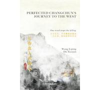 Perfected Changchun’s Journey to the West: Volume Two: One Word Stops the Killing: 2