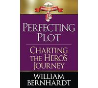 Perfecting Plot: Charting the Hero's Journey: 3 (Red Sneaker Writers Book Series)