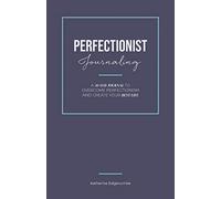 Perfectionist Journaling: A 30-Day Journal to Overcome - Paperback NEW Edgecumb