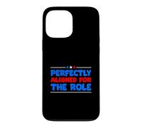 Perfectly Aligned For The Role Job Interview Case for iPhone 13 Pro Max