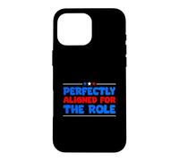 Perfectly Aligned For The Role Job Interview Case for iPhone 16 Pro Max