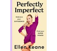 Perfectly Imperfect : Embrace your difference, find your superpower