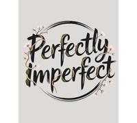 Perfectly Imperfect: Japanese Inspired Notebook: College Ruled | 120 Pages | 7.5x9.25 inches | Zen Minimalist Lined Journal for Mindfulness & Meditation