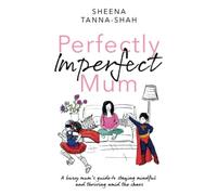 Perfectly Imperfect Mum