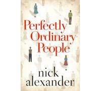 Perfectly Ordinary People