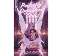Perfectly Organized Chaos: MM Fantasy Romance (Wings & Whispers)