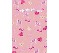 Perfectly Planned - Paperback daily planner for the busy boss girlies, to-do lists, daily routine and notes