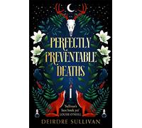 Perfectly Preventable Deaths