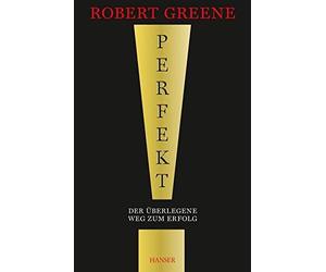 Perfekt Der uberlegene Weg zum Erfolg by Greene, Hald, Pfluger, Schmid New.