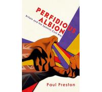 'Perfidious Albion' - Britain and the Spanish Civil War