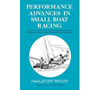 Performance Advances in Small Boat Racing